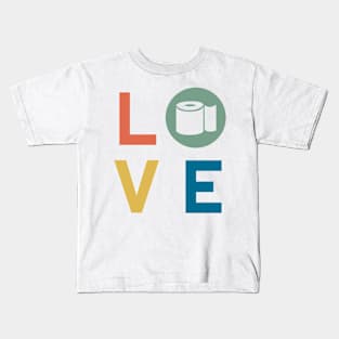 LOVE 2020 Year of the Roll Retro Vintage Toilet Paper Theme Gifts Kids T-Shirt